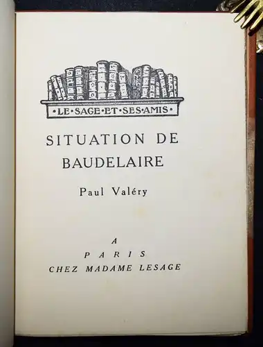 Valery, Situation de Baudelaire - 1924 SIGNIERT NUMMERIERT 1/100 Ex - ROTHSCHILD