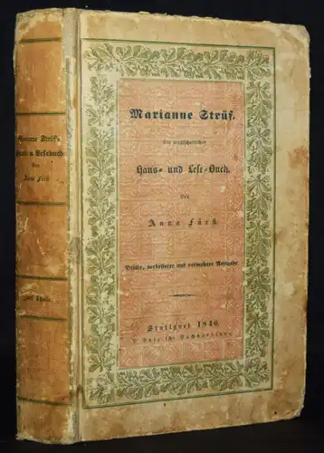 Fürst. Marianne Strüf. Ein wirthschaftliches Haus- und Lesebuch - 1840