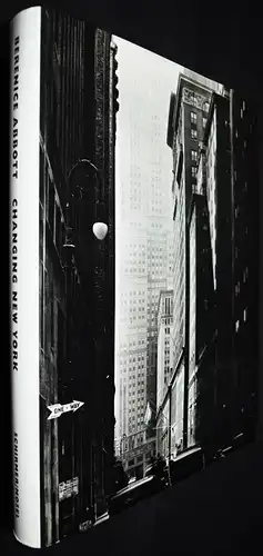 Yochelson, Berenice Abbott. Changing New York Schirmer/Mosel 1997 - 