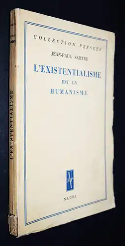 Sartre, L’ existentialisme est un humanisme - 1946 EXISTENZIALISMUS