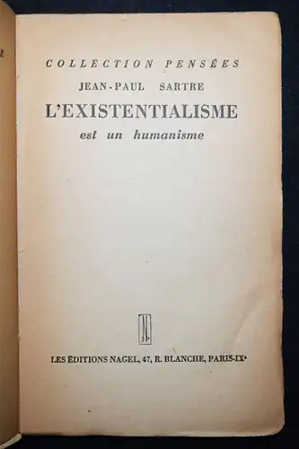 Sartre, L’ existentialisme est un humanisme - 1946 EXISTENZIALISMUS