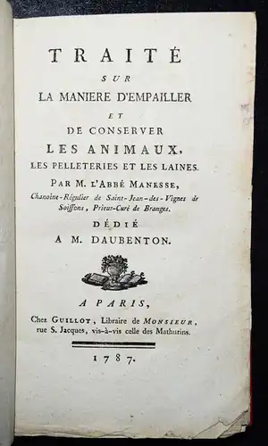 Manesse, sur la manière d’empailler et de conserver les animaux 1787 Empaillage