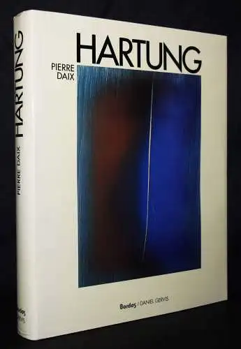 Daix, Hans Hartung. Bordas/Daniel Gervis 1991 WERKVERZEICHNIS CATALOGUE RAISONNE