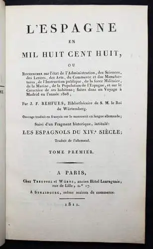 Rehfues, L’Espagne - 1811 REISEBERICHT SPANIEN REISEBESCHREIBUNG ESPANA SPAIN