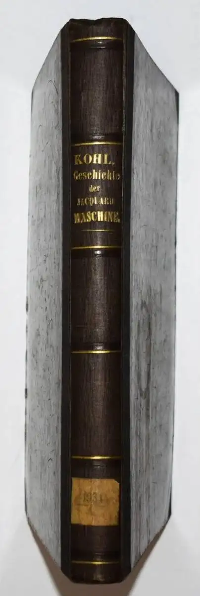 Kohl, Geschichte der Jacquard-Maschine  1872 COMPUTER LOCHKARTEN TEXTILINDUSTRIE