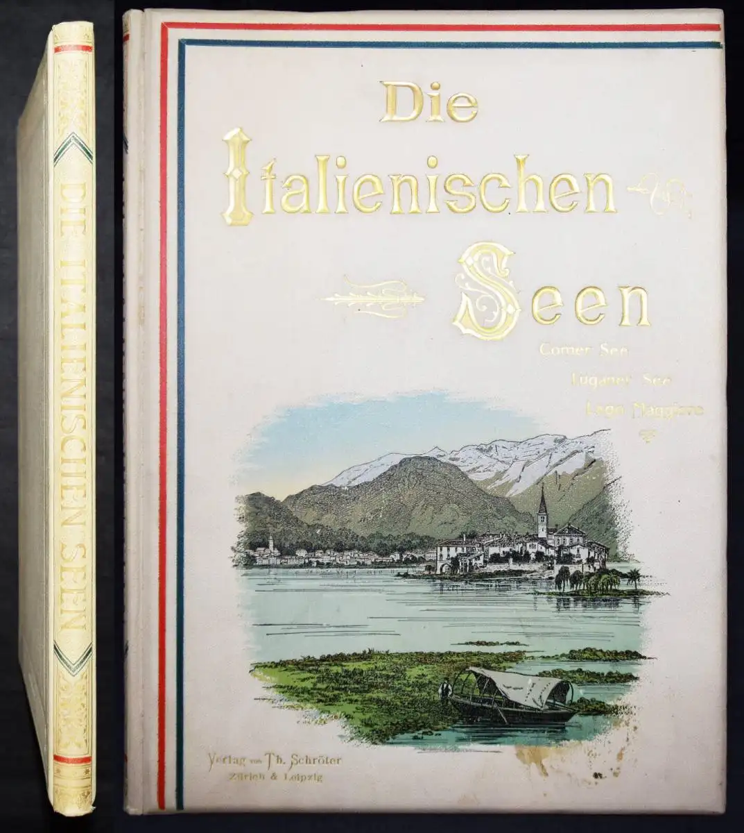 Beha, Die italienischen Seen. Schröter 1899 ANSICHTEN ITALIEN