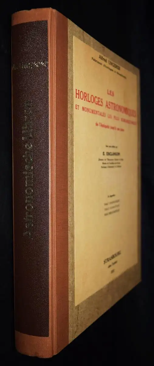 Ungerer, Les horloges astronomiques - 1931 TURMUHREN ELSASS Elsaß UHREN