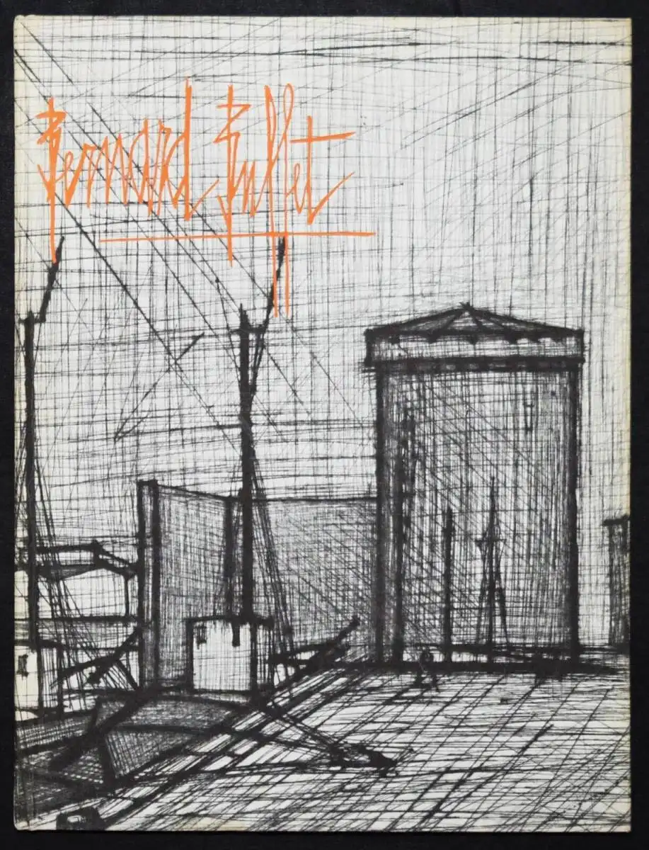 Reinz, Bernard Buffet. Cologne, Orangerie ~ 1967 RAISONNE WERKVERZEICHNIS