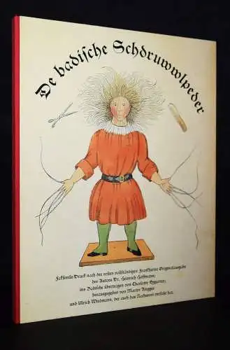 Struwwelpeter – Hoffmann. De badische Schdruwwelpeder. Karlsruhe 1994 BADENIA