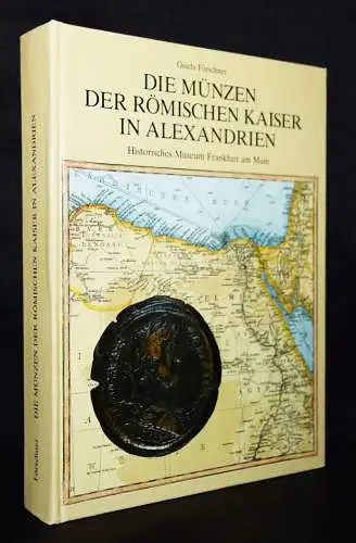 Förschner, Die Münzen der römischen Kaiser in Alexandrien NUMISMATIK RÖMISCHES