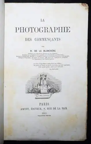 La Blanchère, Photographie des commençants - 1863 EINZIGE AUSGABE SELTEN !