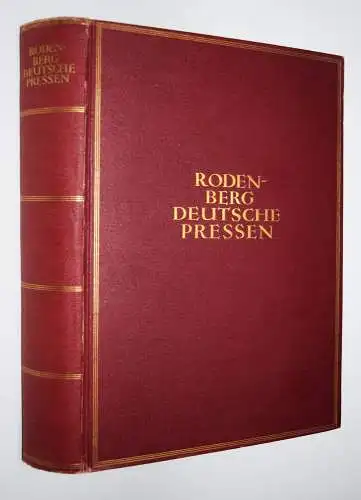 Rodenberg, Deutsche Pressen. Eine Bibliographie - 1925 PRESSENDRUCKE