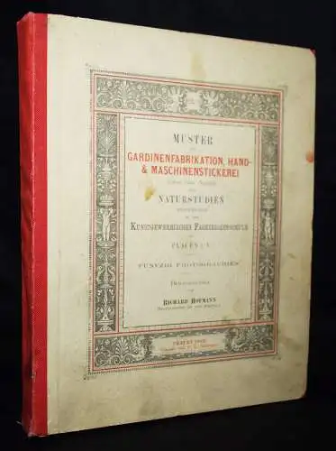 Hofmann, Muster für Gardinenfabrikation, Hand- & Maschinenstickerei 1883 STICKEN