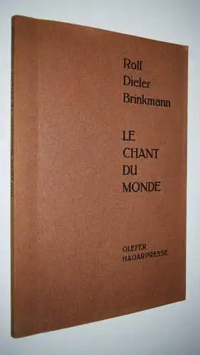 Brinkmann, Le chant du monde - 1964 ERSTE AUSGABE NUMMERIERT PRESSENDRUCK LYRIK
