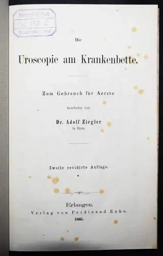 Ziegler, Die Uroscopie am Krankenbette - 1865