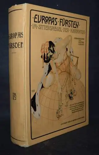 Kahn. Europas Fürsten - Erste Ausgabe - 1908 KARIKATUREN CARICATURES