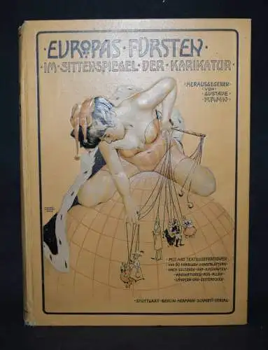 Kahn. Europas Fürsten - Erste Ausgabe - 1908 KARIKATUREN CARICATURES