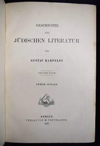 Karpeles, Geschichte der jüdischen Literatur. Poppelauer 1909 JUDAICA JUDEN