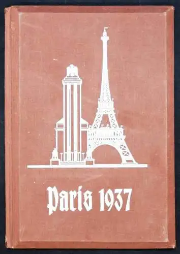 Stereo-Photographie – Frank, Die Weltausstellung Paris 1937 RAUMBILDALBUM