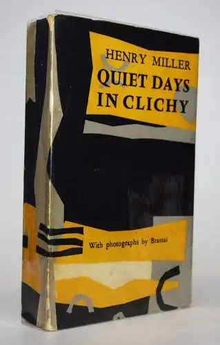 Brassai – Miller, Quiet days in Clichy. Paris 1958 - EROTICA