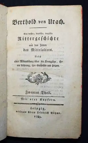 TRIVIALLITERATUR ERSTLINGSWERK Schilling, Berthold von Urach 1787-1789