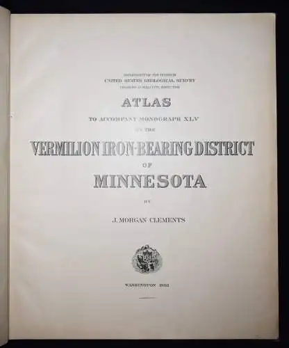 MINNESOTA MINING GEOLOGY 1903 - Clements, Atlas to accompany monograph XLV USA