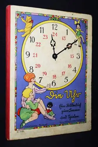 Die Uhr. Nürnberg, Spear & Soehne (um 1910) - SELTENES SPIELBILDERBUCH