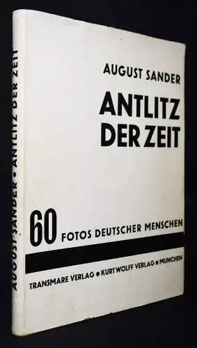 Sander, Antlitz der Zeit. Kurt Wolff 1929 mit ORIG.-SCHUTZUMSCHLAG