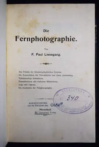 Liesegang, Die Fernphotographie - 1897 TELEFOTOGRAFIE TELEPHOTOGRAPHIE