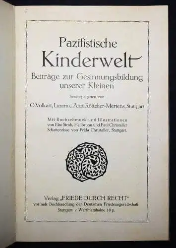 Volkart, Pazifistische Kinderwelt  1919 E. Stroh P. Christaller SCHATTENBILDER