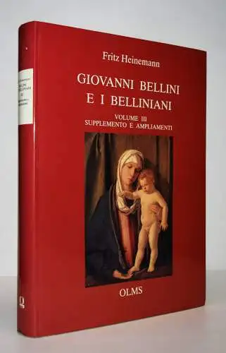 Heinemann, Giovanni Bellini e i Belliniani RAISONNE WERKVERZEICHNIS RENAISSANCE