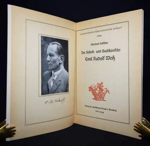 Hölscher, Der Schrift- und Buchkünstler Emil Rudolf Weiß - 1937 WIDMUNGSEXEMPLAR