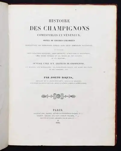 Roques, Histoire des champignons comestibles et vénéneux PILZE MYCOLOGY