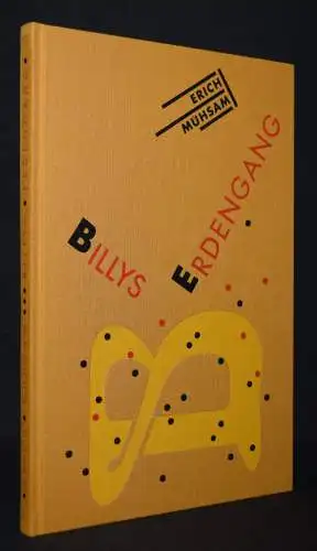 Mühsam, Billys Erdengang - 2005 ERSTE AUSGABE SIGNIERT NUMMERIERT 1/999