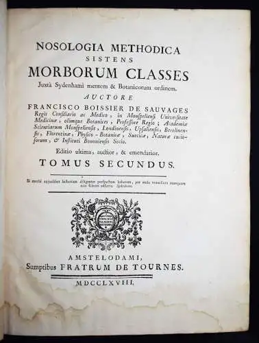 Boissier de la Croix de Sauvages, Nosologia methodica - 1768 BOTANY BOTANIK