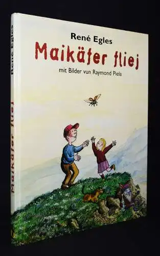 Egles, Maikäfer fliej - 1995 WIDMUNG AN BRUNO HAIN - MUNDART ELSASS Elsaß