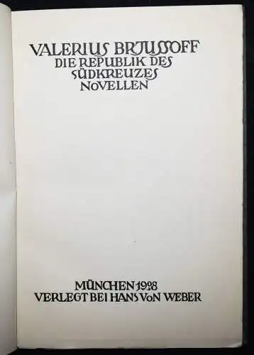 Brjusov, Die Republik des Südkreuzes - 1908 PHANTASTIK UTOPIE