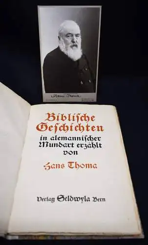 Thoma, Biblische Geschichten in alemannischer Mundart 1923 ORIG.-PHOTO SIGNIERT