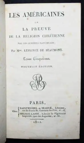 Leprince de Beaumont, Les Americaines - 1811 AMERIKA AMERICA