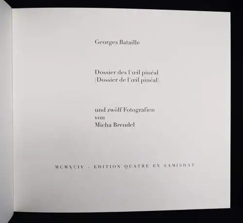 BRENDEL – Bataille, Dossier des l’oeil pineal SIGNIERT NUM 1/99 SURREALISMUS