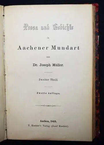 Müller, Gedichte und Prosa in Aachener Mundart 1869 SIGNIERT AACHEN WESTFALEN