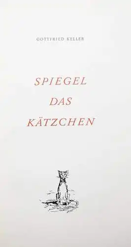 Keller, Spiegel das Kätzchen NUMMERIERT - Eines von 1000 Exemplaren