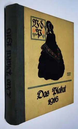 Sachs, Das Plakat, Jahrgang VII - 1916 VOLLSTÄNDIGER JAHRGANG - REKLAME WERBUNG