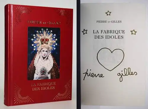 Pierre et Gilles, La fabrique des idoles - SIGNIERT + ORIG.-ZEICHNUNG POP-ART