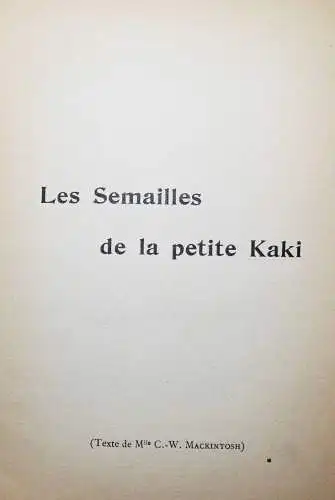 Mackintosh, Le semailles de la petite Kaki - 1913 - ERSTE AUSGABE - AFRIKA