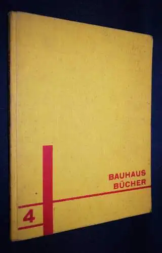 Schlemmer, Die Bühne am Bauhaus 1925 Bauhausbücher, Band 4 AVANTGARDE THEATER