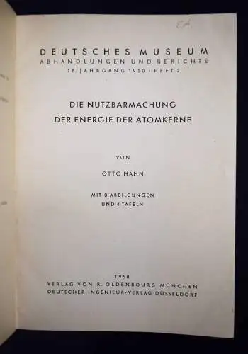 Hahn, Die Nutzbarmachung der Energie der Atomkerne PHYSIK ATOMENERGIE