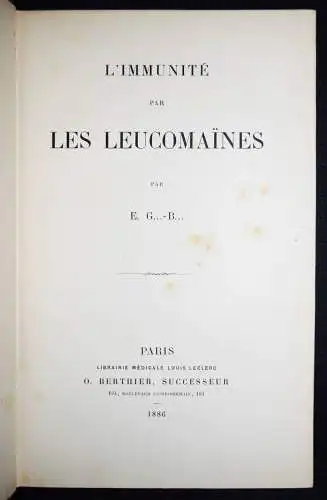 Guell i Bacigalupi, L’immunite par les leucomaïnes - 1886