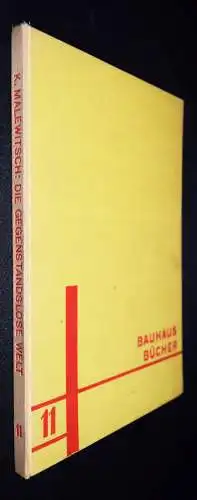 Malewitsch, Die gegenstandslose Welt 1927 Bauhausbücher, Band 11 BAUHAUS AVANTGA