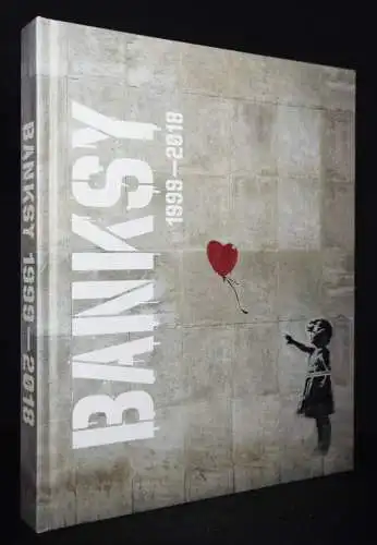 Tapies, Banksy. 1999-2018 STREET ART